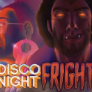 Disco Night Fright